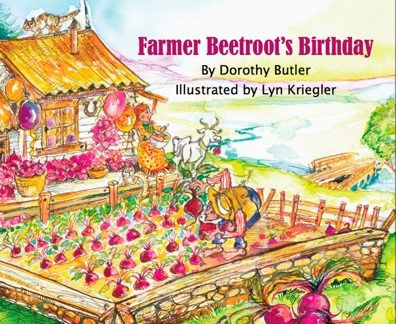 Farmer Beetroot's Birthday  - Dorothy Butler and Lyn Kriegler