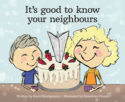 t’s Good to Know your Neighbours – Karin Montgomery &  Genevieve Chunn 